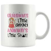 Grandmas's little angel mommy's little shit white coffee mug