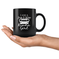 I am a jeep and wine kinda girl black coffee mug