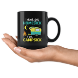 I don't get homesick I get campsick black coffee mug