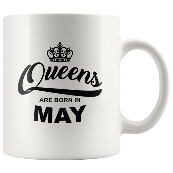 Queens are born in May, birthday white gift coffee mug