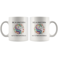 Be A Unicorn Not A Twatopotamus, Raibow Unicorn Floral White Coffee Mug