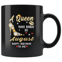 A Queen was born in August, cute birthday's black gift coffee mug