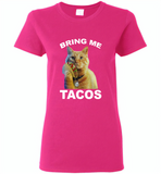 The cat bring me tacos goose - Gildan Ladies Short Sleeve