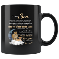 To My Son I Want You To Believe Deep In Your Heart Love Mom Gift For Son Lion Black Coffee Mug