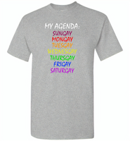 My agenda sungay mongay tuesgay wednesgay thursgay frigay saturgay lgbt gay pride - Gildan Short Sleeve T-Shirt