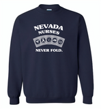 Nevada Nurses Never Fold Play Cards - Gildan Crewneck Sweatshirt