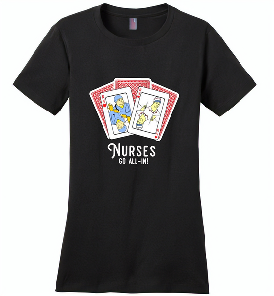 Nurse Go All In RN Play Cards Funny Tee - Distric Made Ladies Perfect Weigh Tee