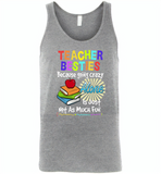Teacher Besties Because Going Crazy Alone Is Just Not As Much Fun 2 - Canvas Unisex Tank