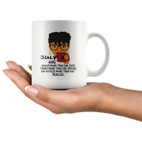 July girl knows more than she says, thinks more than she speaks birthday white gift coffee mug