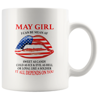 May girl can be mean af sweet as candy cold ice evill hell denpends you america flag lip white coffee mug