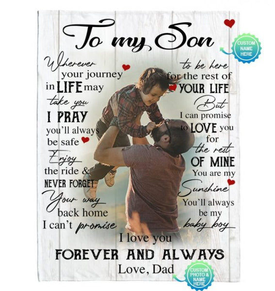 Personalized Custom Personalized Custom To My Son I Love You Forever Always Customize Photo Gift From Dad Blanket