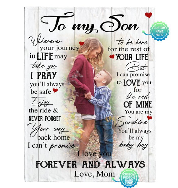 Personalized Custom To My Son I Love You Forever Always Customize Photo Gift From Mom Blanket