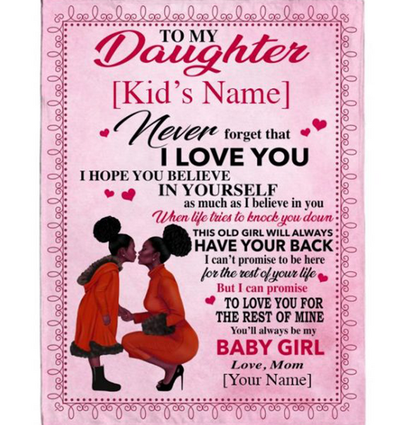 Personalized Customize To My Daughter I Love You Believe In Yourself Black Girl Gift From Mom Fleece Blanket
