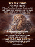 Personalized To My Dad Not Easy Raise Child I Love You Appreciated My Hero Lion Father’s Day Gift From Daughter Custom Blanket