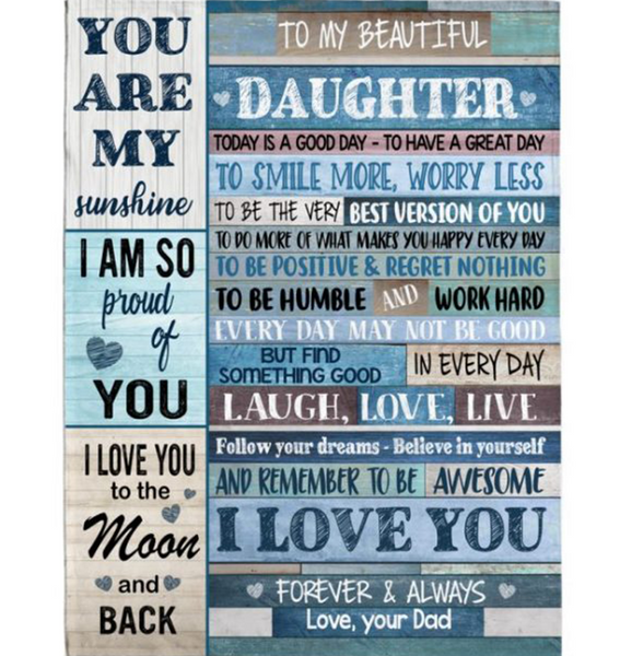 Personalized Beautiful Daughter Smile More Worry Less Laugh Love Live Believe Yourself I Love You Dad Gift Fleece Blanket