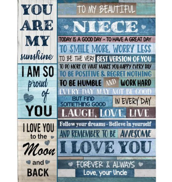 Personalized Customize To My Beautiful Niece Smile More Worry Less Laugh Love Live Believe Yourself I Love You Uncle Gift Blanket