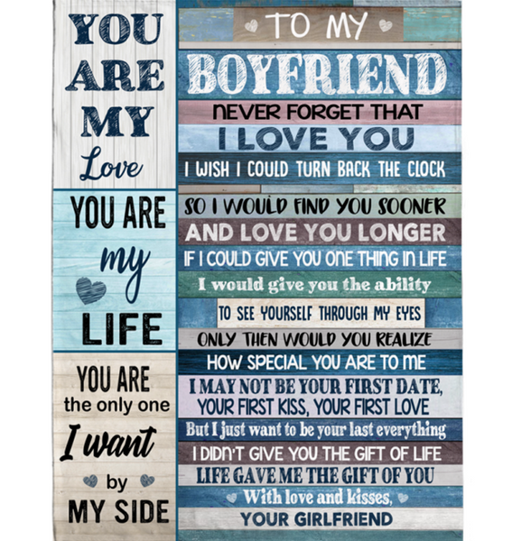 Personalized To My Boyfriend Never Forget I Love You Want Be Your Last Everything Gift From Girlfriend Fleece Blanket