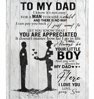 Personalized To My Dad I Know It’s Not Easy For A Man To Raise A Child Blankets Gift From Son Fathers Day White Fleece Blanket