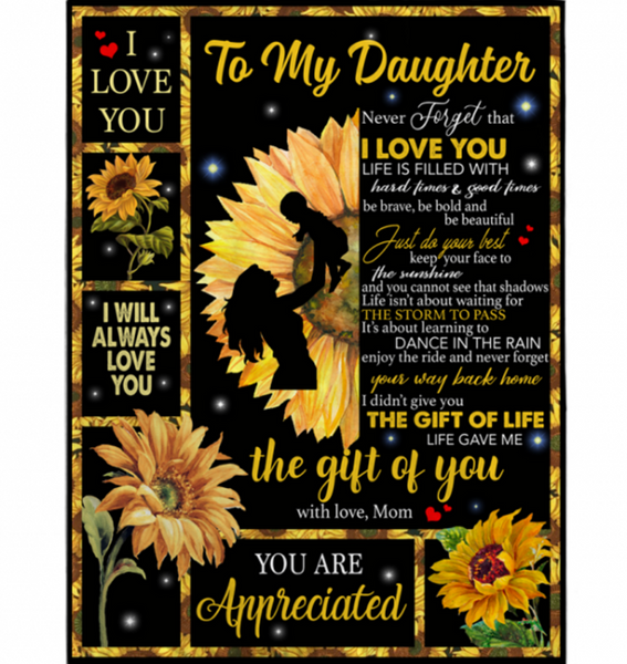 Personalized To My Daughter I Love You Be Brave Bold Beautiful Appreciated Sunflower Funny Gift From Mom Mother Black Fleece Blanket