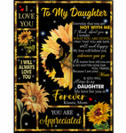 Personalized To My Daughter I Love You Forever You Are Appreciated Sunflower Funny Gift From Mom Mother Black Fleece Blanket