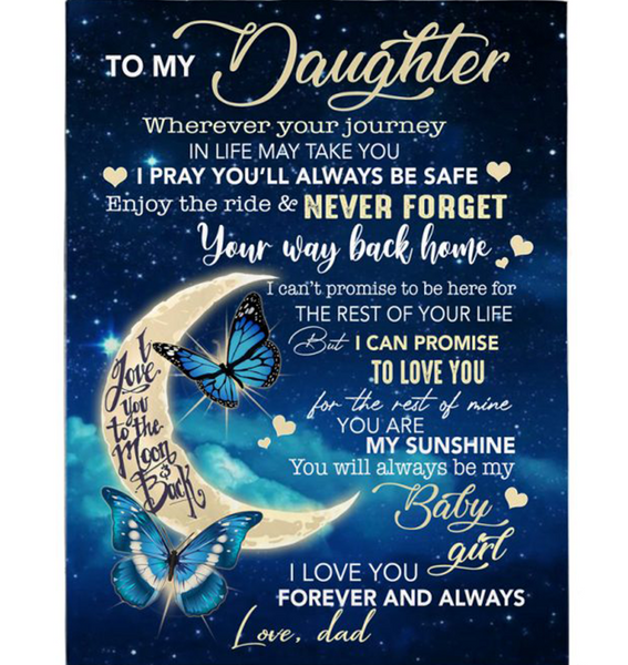 Personalized To My Daughter I Pray You Safe I Love You Forever Butterfly Gift From Dad Fleece Blanket