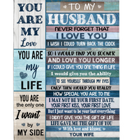 Personalized To My Husband Never Forget I Love You Want Be Your Last Everything Gift From Wife Fleece Blanket