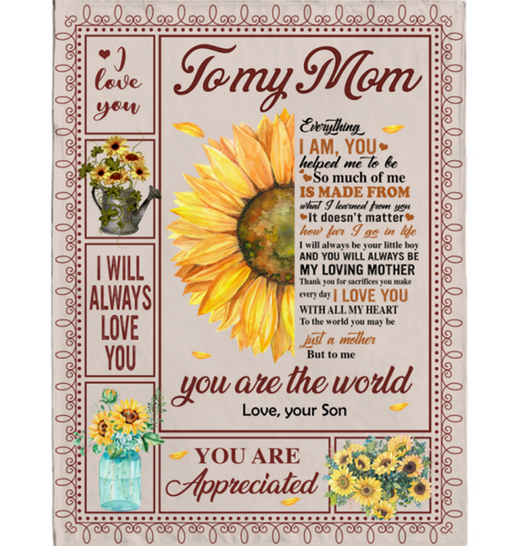 Personalized To My Mom I Love You Are Appreciated Sunflower Gift From Son World Fleece Blanket