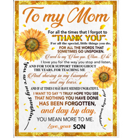 Personalized To My Mom Thank You You Are My Sunshine Sunflower I Love You Mother's Day Gift From Son Fleece Blanket