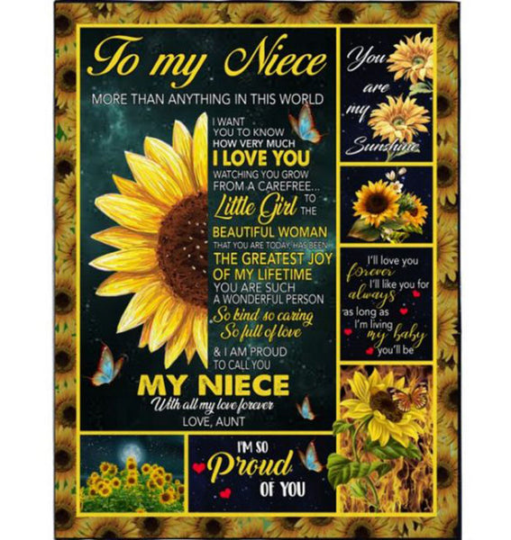 Personalized Customize To My Niece I Love You So Kind Caring Proud Sunflower Gift From Aunt Fleece Blanket