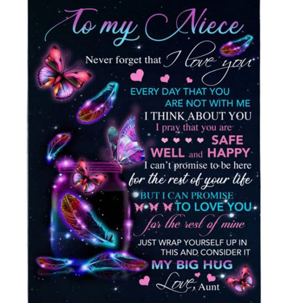 Personalized Customize To My Niece Never Forget I Love You Rest Of Life Big Hug Butterfly Gift From Aunt Fleece Blanket