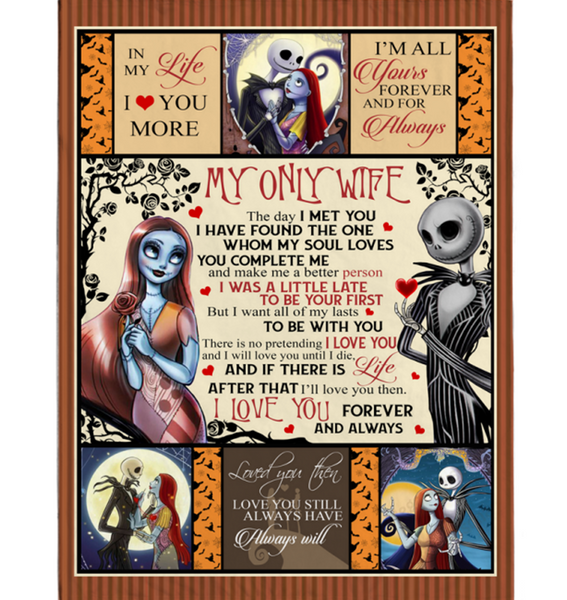 Personalized To My Wife Sally I Love You Forever Always Complete Make Me Better Person Jack Halloween Skellington Fleece Blanket