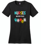 Nurses Never Fold Play Cards Tee - Distric Made Ladies Perfect Weigh Tee