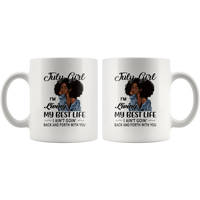 Black July girl living best life ain't goin back, birthday white gift coffee mug for women