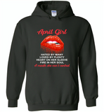 April Girl, Hated By Many Loved By Plenty Heart On Her Sleeve Fire In Her Soul A Mouth She Can't Control - Gildan Heavy Blend Hoodie