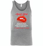 April Girl, Hated By Many Loved By Plenty Heart On Her Sleeve Fire In Her Soul A Mouth She Can't Control - Canvas Unisex Tank