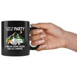 I like to and by Party mean drink beer go camping black gift coffee mug for men