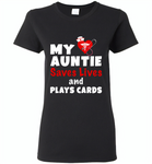 My auntie saves lives and plays cards nurse - Gildan Ladies Short Sleeve