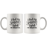 I Had My Patience Tested I’m Negative White Coffee Mug