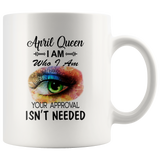 April Queen I Am Who I Am Your Approval Isn't Needed Eyes Watercolor Birthday White Coffee Mug
