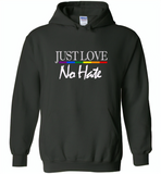 Just love no hate lgbt gay pride - Gildan Heavy Blend Hoodie