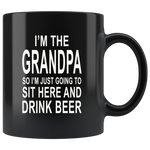 I'm the grandpa so I just going to sit here and drink beer black gift coffee mug