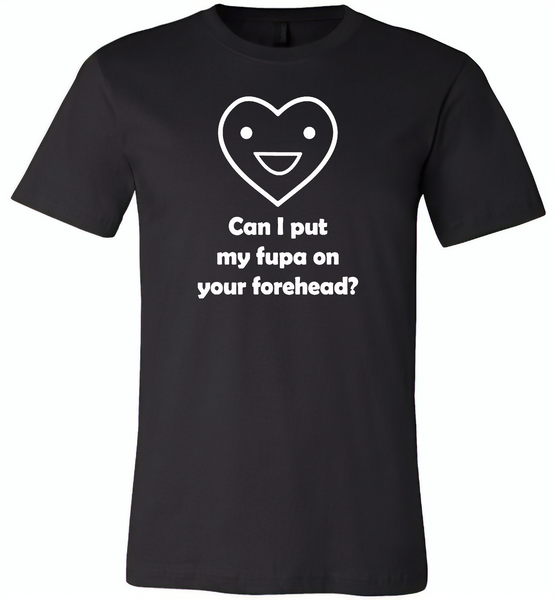 Can I put my fupa on your forehead - Canvas Unisex USA Shirt