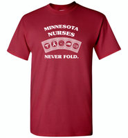 Minnesota Nurses Never Fold Play Cards - Gildan Short Sleeve T-Shirt