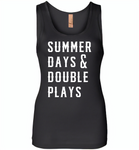 Summer days and double plays Tee shirt - Womens Jersey Tank