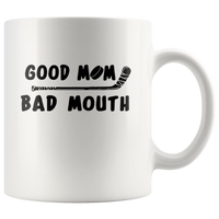 Good mom bad mouth hockey white coffee mug