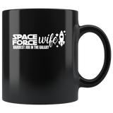Space Force Wife Hardest Job In The Galaxy Black Coffee Mug