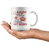 August Queen I Am Who I Am Your Approval Isn't Needed Born In August Plaid Birthday Gift White Coffee Mug