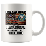 I Am A NAVY Veteran I Love Freedom I Wore Dogtags I Have A DD-214 I Served My Country White Coffee Mug