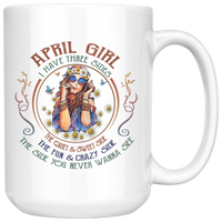 April Girl I Have Three Sides Quiet Sweet Fun Crazy Hippe Birthday Gift White Coffee Mug