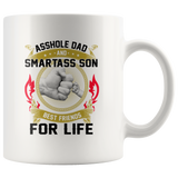 Asshole Dad Smart Ass Son Best Friends For Life, Father's Day Gift White Coffee Mug